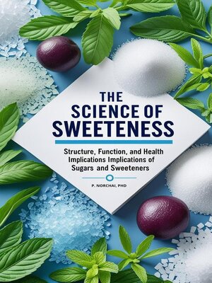 cover image of THE SCIENCE OF SWEETNESS